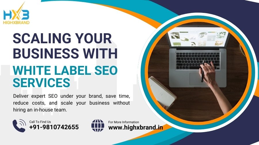 Scaling Your Business with White Label SEO Services