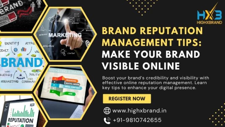 Brand Reputation Management Tips Make Your Brand Visible Online