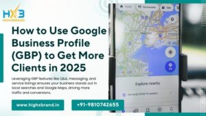 How to Use Google Business Profile (GBP) to Get More Clients in 2025
