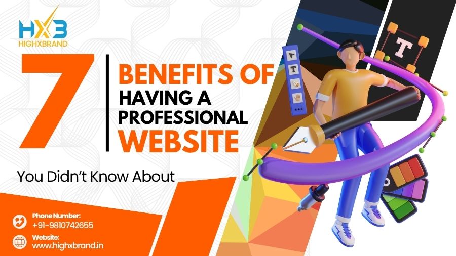 7 Benefits of Having a Professional Website You Didn’t Know About